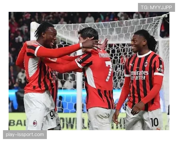 快讯：AC米兰客场1-0领先那不勒斯，莱奥开场闪击